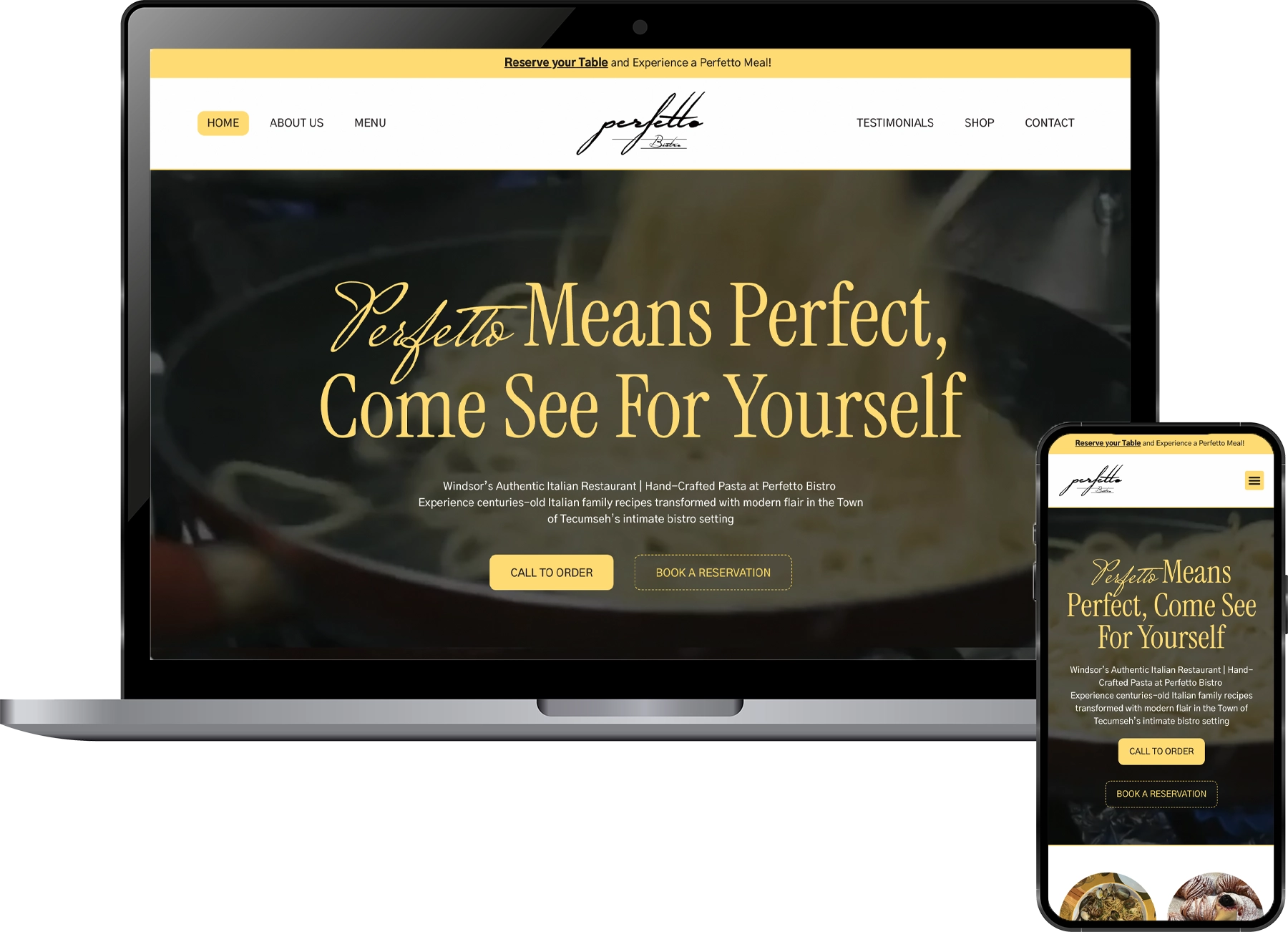 Hero banner for Perfetto Bistro: bold gold text 'Perfetto Means Perfect, Come See For Yourself' with CTA buttons 'Call to Order' and 'Book a Reservation' on a dark blurred background.