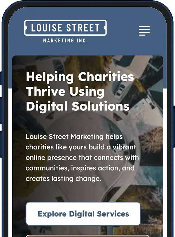 Hero banner for Louise Street Marketing: headline 'Helping Charities Thrive Using Digital Solutions' with supporting paragraph and a rounded white button 'Explore Digital Services'